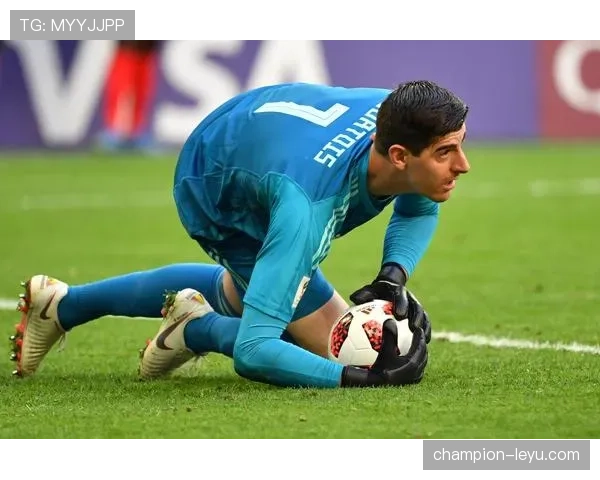 库尔图瓦：表现稳健，勇敢守护比利时队世界杯的荣誉